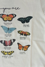 you are, butterfly affirmations tee